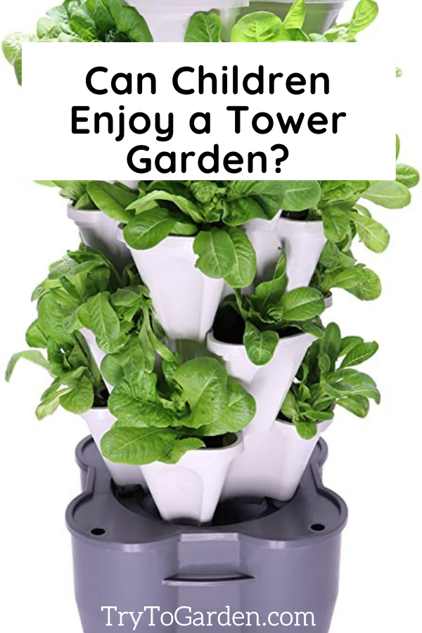 Can Children Enjoy a Tower Garden
